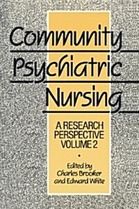 Community Psychiatric Nursing : A Research Perspective (Paperback, 1993 ed.)