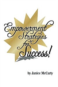 Empowerment Strategies for Success (Paperback)