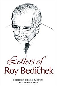 Letters of Roy Bedichek (Paperback)