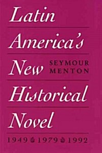 Latin Americas New Historical Novel (Paperback)