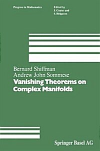 Vanishing Theorems on Complex Manifolds (Paperback, Softcover Repri)