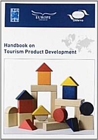 Handbook on Tourism Product Development (Paperback)