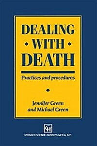 Dealing with Death : Practices and Procedures (Paperback)