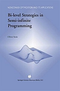Bi-Level Strategies in Semi-Infinite Programming (Paperback, Softcover Repri)