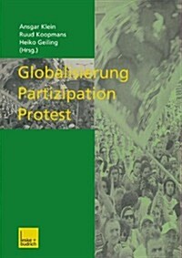 Globalisierung -- Partizipation -- Protest (Paperback, 2001 ed.)