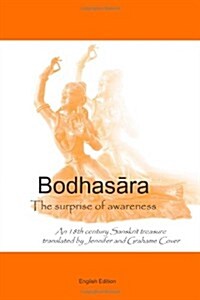 Bodhasara the Surprise of Awareness, the English Version: An 18th Century Sanskrit Treasure (Paperback)