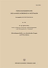Schneideigenschaften Von Schneidenden Zangen Und Prufverfahren (Paperback, 1959 ed.)