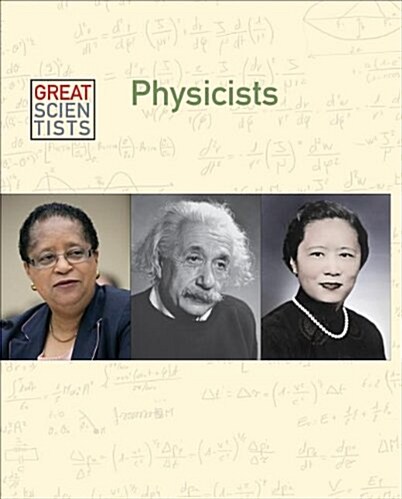 Physicists (Library Binding)