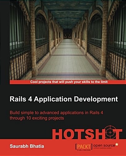 Rails 4 Application Development: Hotshot (Paperback)