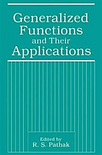Generalized Functions and Their Applications (Paperback, Softcover Repri)