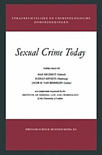 Sexual Crime Today (Paperback, Softcover Repri)