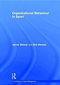 Organizational Behaviour in Sport (Hardcover, 1st)