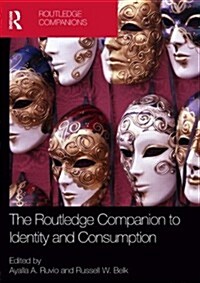 The Routledge Companion to Identity and Consumption (Hardcover)