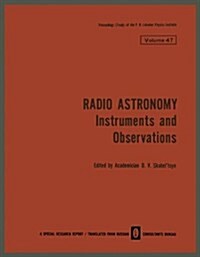 Radio Astronomy: Instruments and Observations (Paperback, 1971)