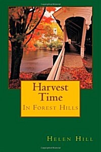 Harvest Time: In Forest Hills (Paperback)