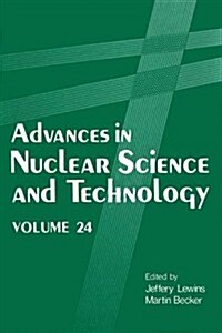 Advances in Nuclear Science and Technology (Paperback, Softcover Repri)