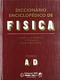 Diccionario enciclop괺ico de f죛ica / Encyclopedic dictionary of physics (Hardcover)