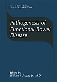 Pathogenesis of Functional Bowel Disease (Paperback, Softcover Repri)