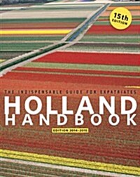 The Holland Handbook (Paperback, 15, 2014-2015)