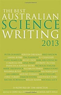 The Best Australian Science Writing 2013 (Paperback)