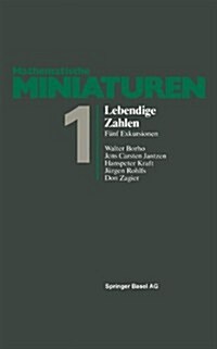 Lebendige Zahlen: F?f Exkursionen (Paperback, 1981)