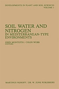 Soil Water and Nitrogen in Mediterranean-Type Environments (Paperback, Softcover Repri)
