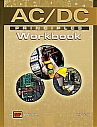 AC/DC Principles Workbook (Paperback, Workbook)