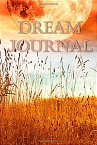 Dream Journal: Bedside Dream Diary (Paperback)
