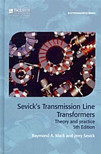Sevicks Transmission Line Transformers: Theory and Practice (Hardcover, 5)