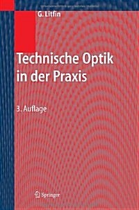 Technische Optik in der Praxis (Hardcover, 3, 3., Aktualisier)