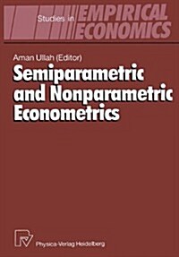 Semiparametric and Nonparametric Econometrics (Paperback, Softcover Repri)