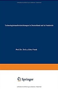 Technologietransfereinrichtungen in Deutschland Und in Frankreich (Paperback)