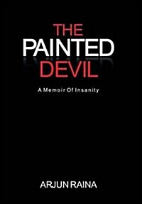The Painted Devil: A Memoir of Insanity (Hardcover)