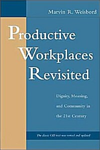 Productive Workplaces Revisited (Hardcover, 2nd)