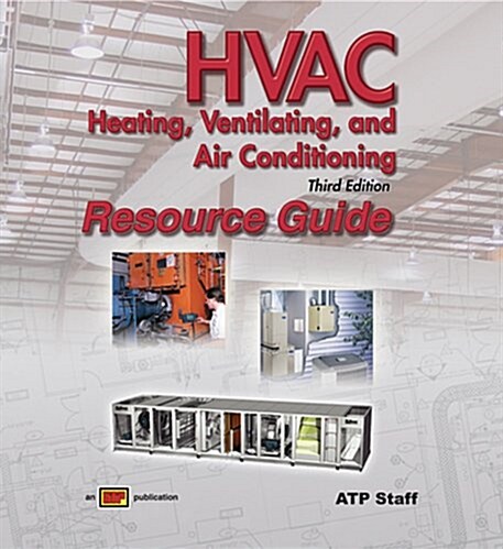 Hvac: Heating, Ventilating, and Air Conditioning Resource Guide (Loose Leaf)