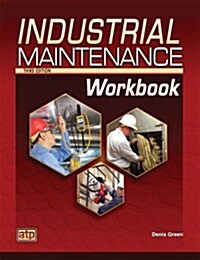 Industrial Maintenance (Paperback, 3rd, CSM, Workbook)