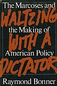 Waltzing with a Dictator (Hardcover, 1st)