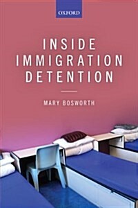 Inside Immigration Detention (Paperback)