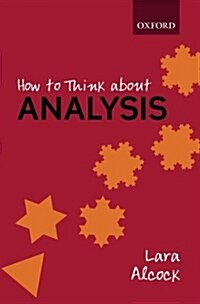 How To Think About Analysis (Paperback)