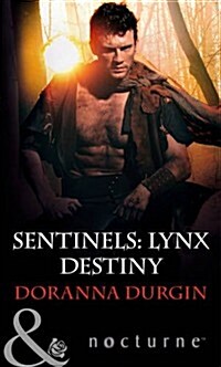 Sentinels : Lynx Destiny (Paperback)