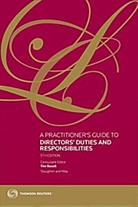 A PractitionerS Guide to Directors Duties and Responsibilities (Paperback, 5 ed)