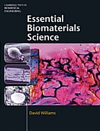 Essential Biomaterials Science (Hardcover)