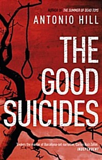 The Good Suicides (Paperback)