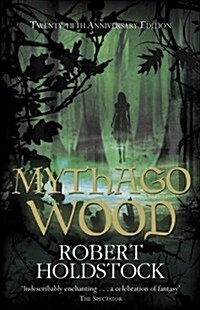 Mythago Wood (Paperback)