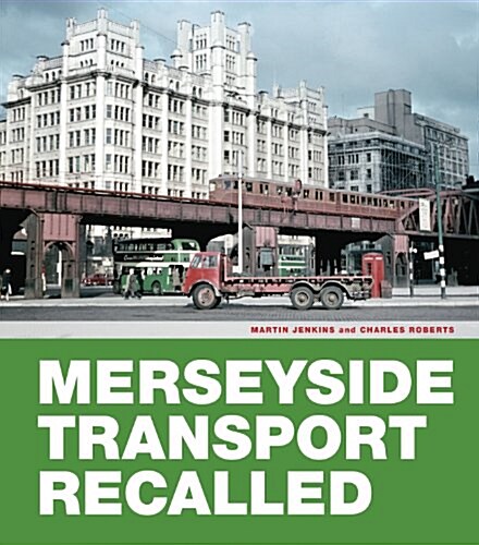 Merseyside Transport Recalled (Hardcover)