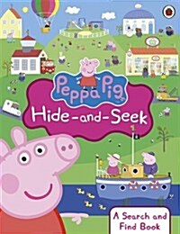 Peppa Pig: Hide-and-Seek : A Search and Find Book (Paperback)