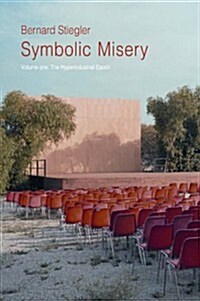 Symbolic Misery, Volume 1 : The Hyperindustrial Epoch (Paperback)
