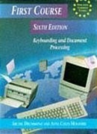 First Course Keyboarding and Document Processing (Paperback)