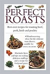 Perfect Roasts (Hardcover)