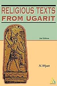 Religious Texts from Ugarit: 2nd Edition (Paperback, 2)